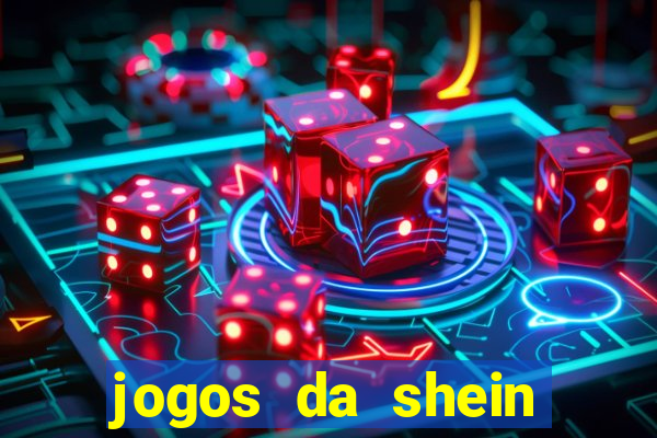 jogos da shein para ganhar pontos